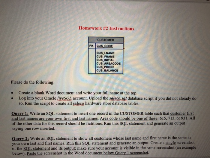 Solved Homework #2 Instructions CUSTOMER PK CUSCODE CUS | Chegg.com