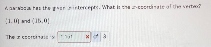 find equation of parabola given vertex and x intercepts