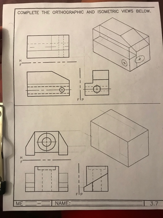 Solved COMPLETE THE ORTHOGRAPHIC AND ISOMETRIC VIEWS BELOW. | Chegg.com