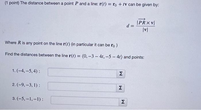 Solved (1 point) The distance between a point P and a line: | Chegg.com