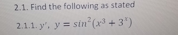 Solved 2.1. ﻿Find the following as stated | Chegg.com