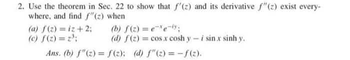 Solved 2 Use The Theorem In Sec 22 To Show That F′ Z And