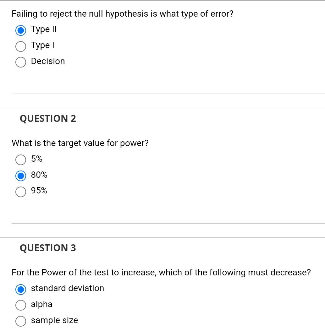 Solved Failing to reject the null hypothesis is what type of | Chegg.com