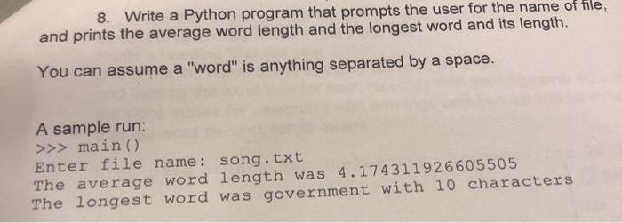 Solved 8. Write a Python program that prompts the user for | Chegg.com