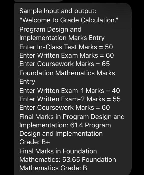 Solved Sample Input and output: "Welcome to Grade | Chegg.com