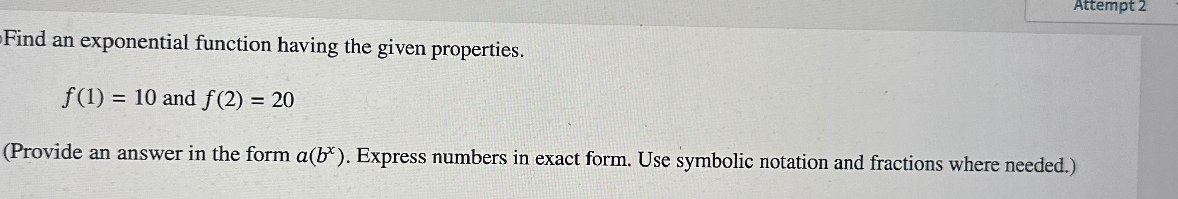 Solved Find an exponential function having the given | Chegg.com