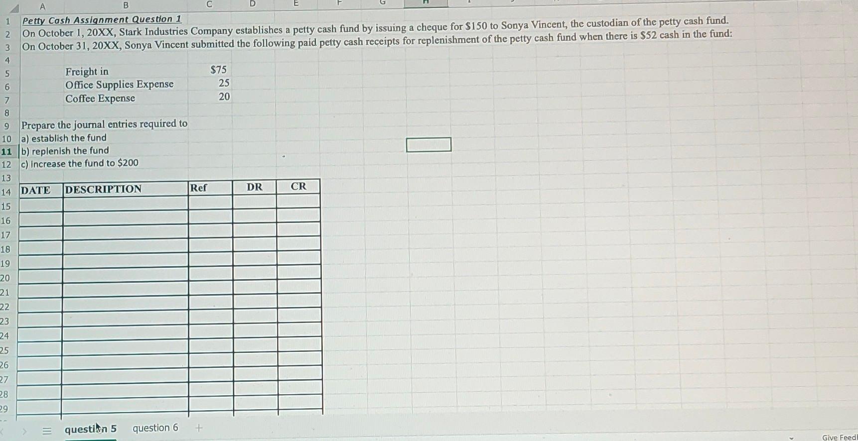 Solved D E A 2 B с 1 Petty Cash Assignment Question 1 On | Chegg.com