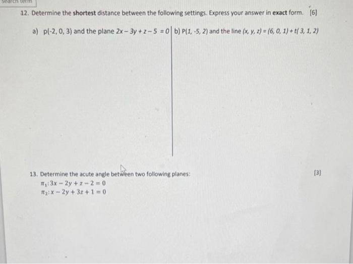 Solved 12. Determine The Shortest Distance Between The | Chegg.com