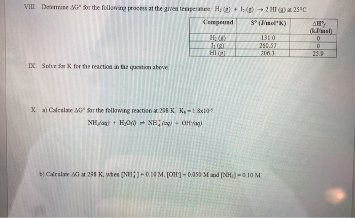 Solved Viii Determine Ag For The Following Process At T Chegg Com