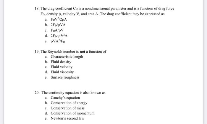 Solved 18. The drag coefficient CD is a nondimensional | Chegg.com