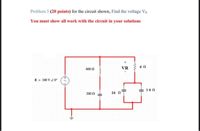 Solved Problem 5 (20 points) for the circuit shown, Find the | Chegg.com