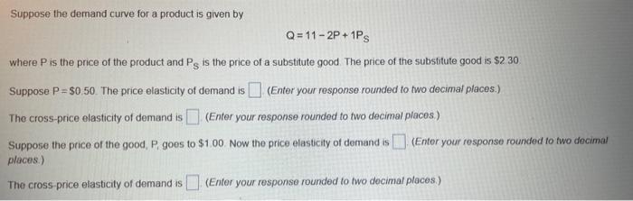Solved Suppose the demand curve for a product is given by | Chegg.com