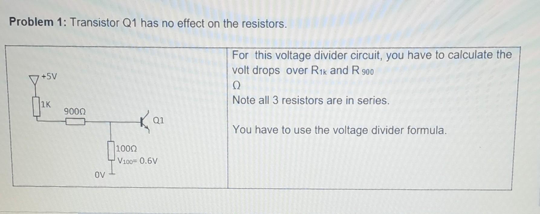 Solved Problem 1 Transistor Q1 has no effect on the