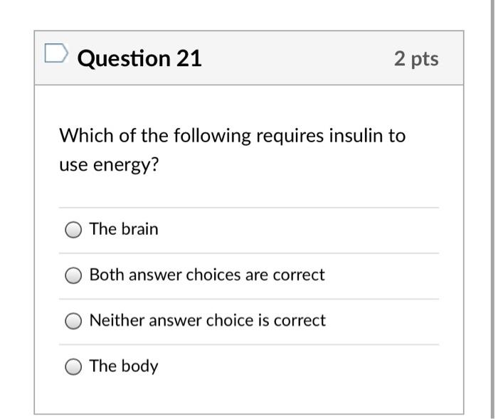 Solved Question 21 2 pts Which of the following requires | Chegg.com
