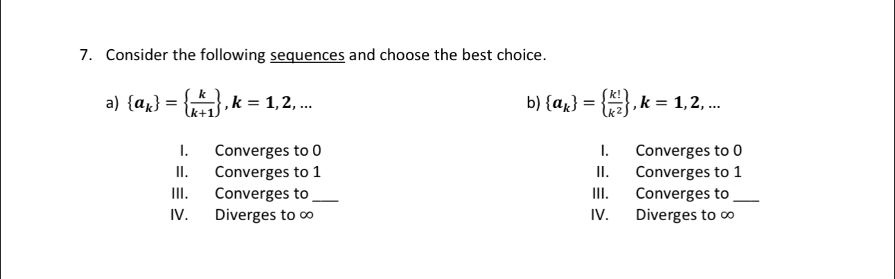 Solved Consider the following sequences and choose the best | Chegg.com
