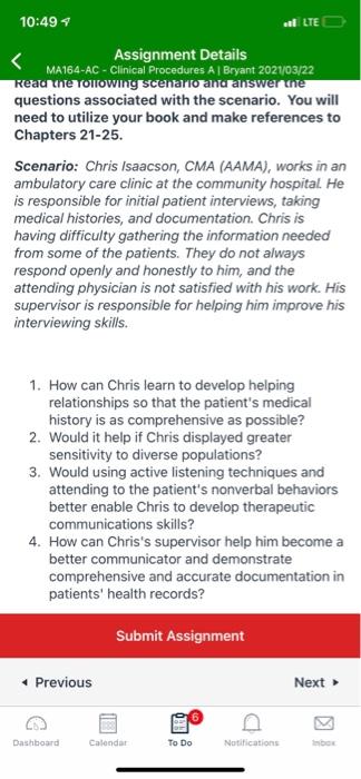 LIE 10:49 Assignment Details MA164-AC - Clinical Procedures A Bryant 202103/22 Read the rollowing scenario and answer the que