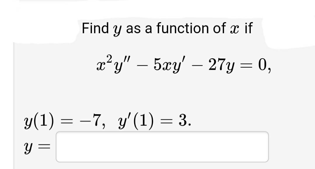 Solved Find Y As A Function Of X If X Y 5xy 27y 0 —