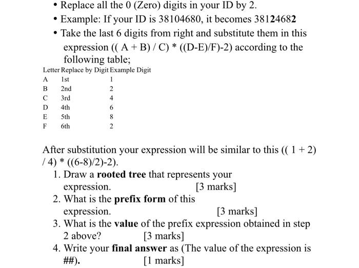 Solved • Replace all the 0 (Zero) digits in your ID by 2. • | Chegg.com