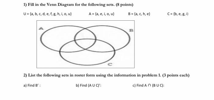 Solved 1) Fill in the Venn Diagram for the following sets. | Chegg.com