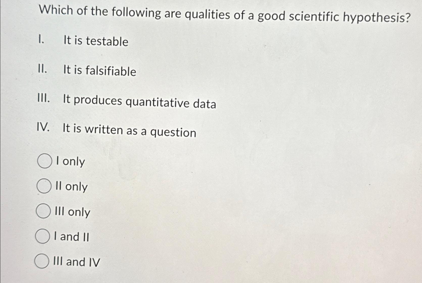 which of the following are characteristics of a good hypothesis