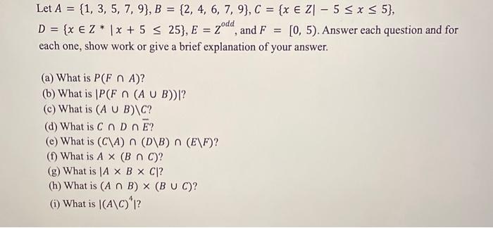 Solved Let A={1,3,5,7,9},B={2,4,6,7,9},C={x∈Z∣−5≤x≤5}, | Chegg.com