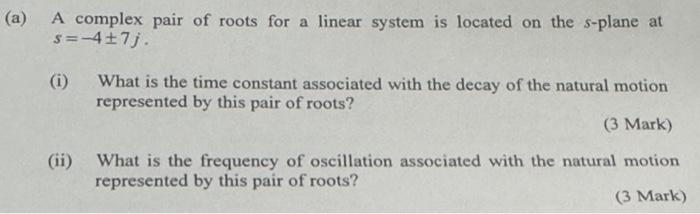 Solved A complex pair of roots for a linear system is | Chegg.com