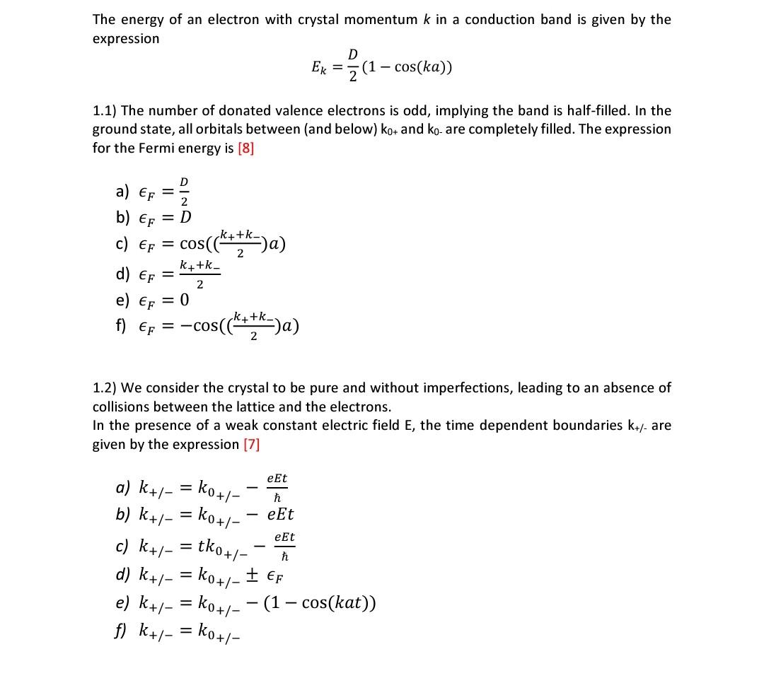 Solved The energy of an electron with crystal momentum k in | Chegg.com