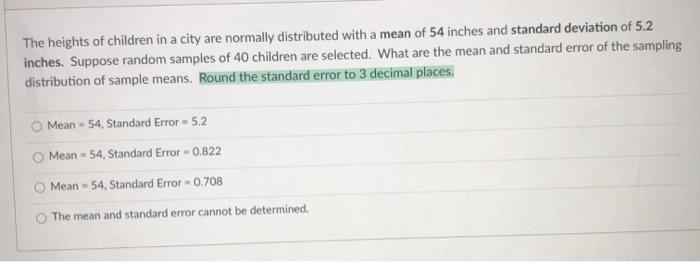Solved The Heights Of Children In A City Are Normally Chegg