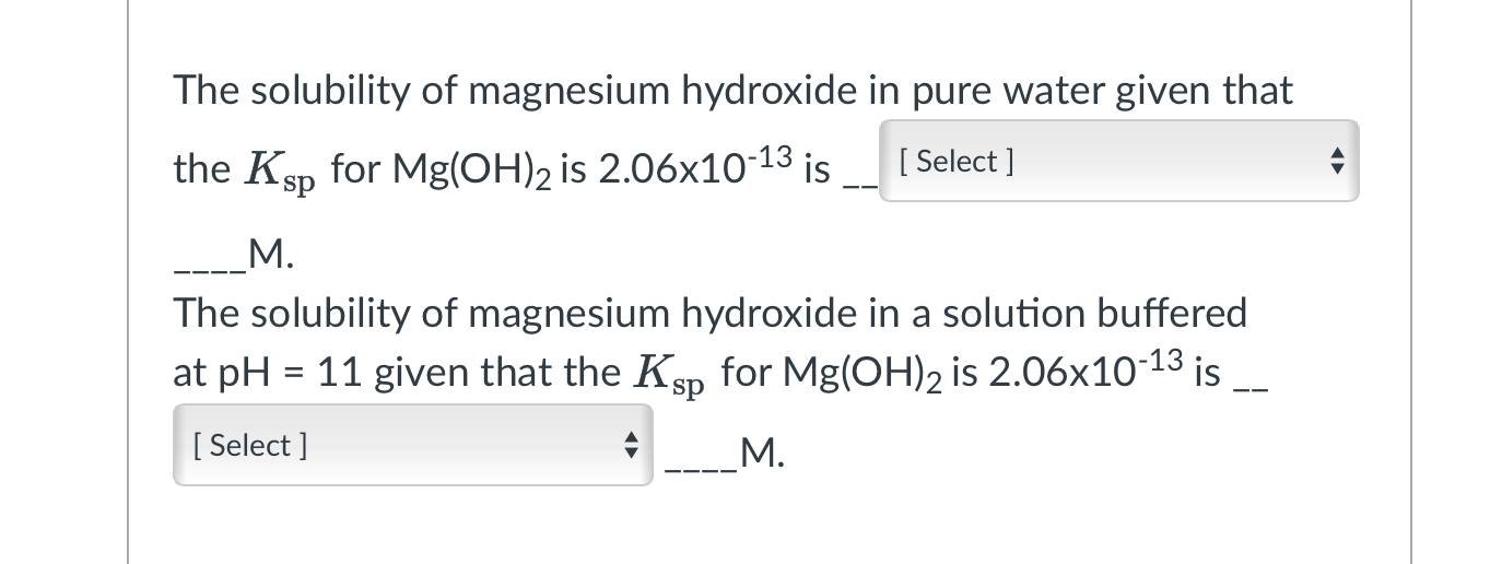 Solved The solubility of magnesium hydroxide in pure water