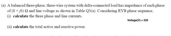 Solved (a) A balanced three-phase, three-wire system with | Chegg.com