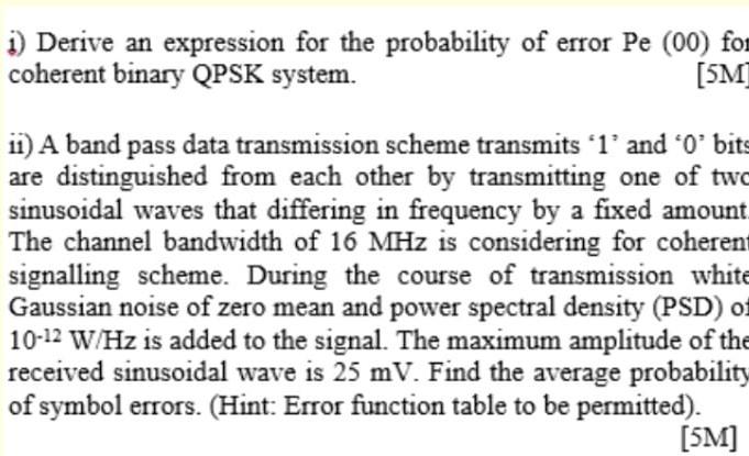 Solved 1) Derive an expression for the probability of error | Chegg.com