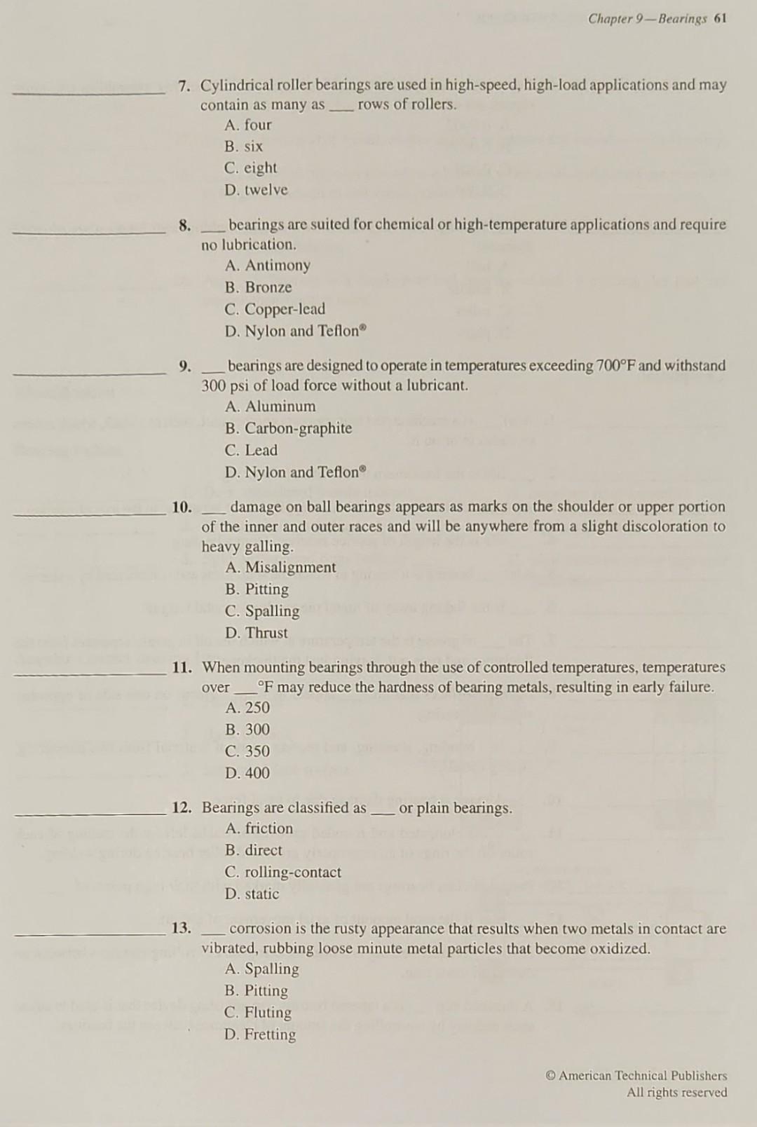 Solved TrueFalse 1. Doubling the load on a bearing