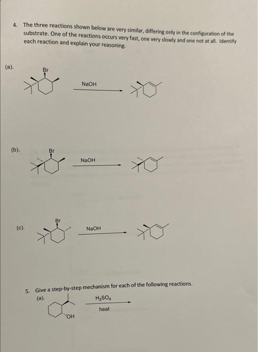 Solved 4. The three reactions shown below are very similar, | Chegg.com