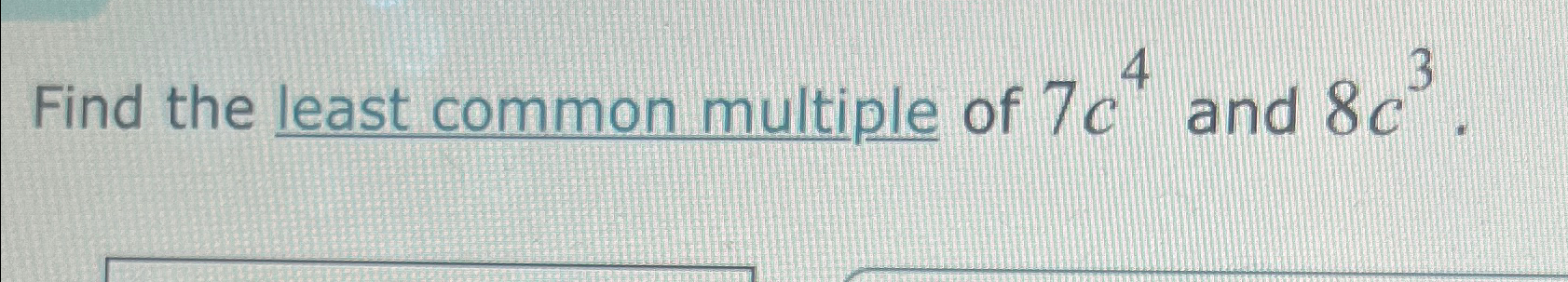 what is the least common multiple of 8 2 4 and 7