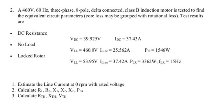 Solved 2. A 460V, 60 Hz, three-phase, 8-pole, delta | Chegg.com