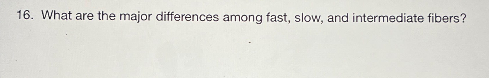 Solved What are the major differences among fast, slow, and | Chegg.com