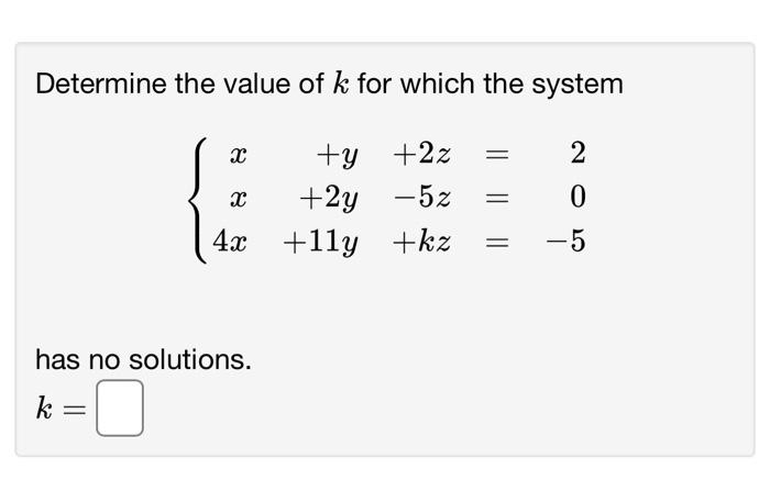 Solved Determine the value of k for which the system х 2 +y | Chegg.com