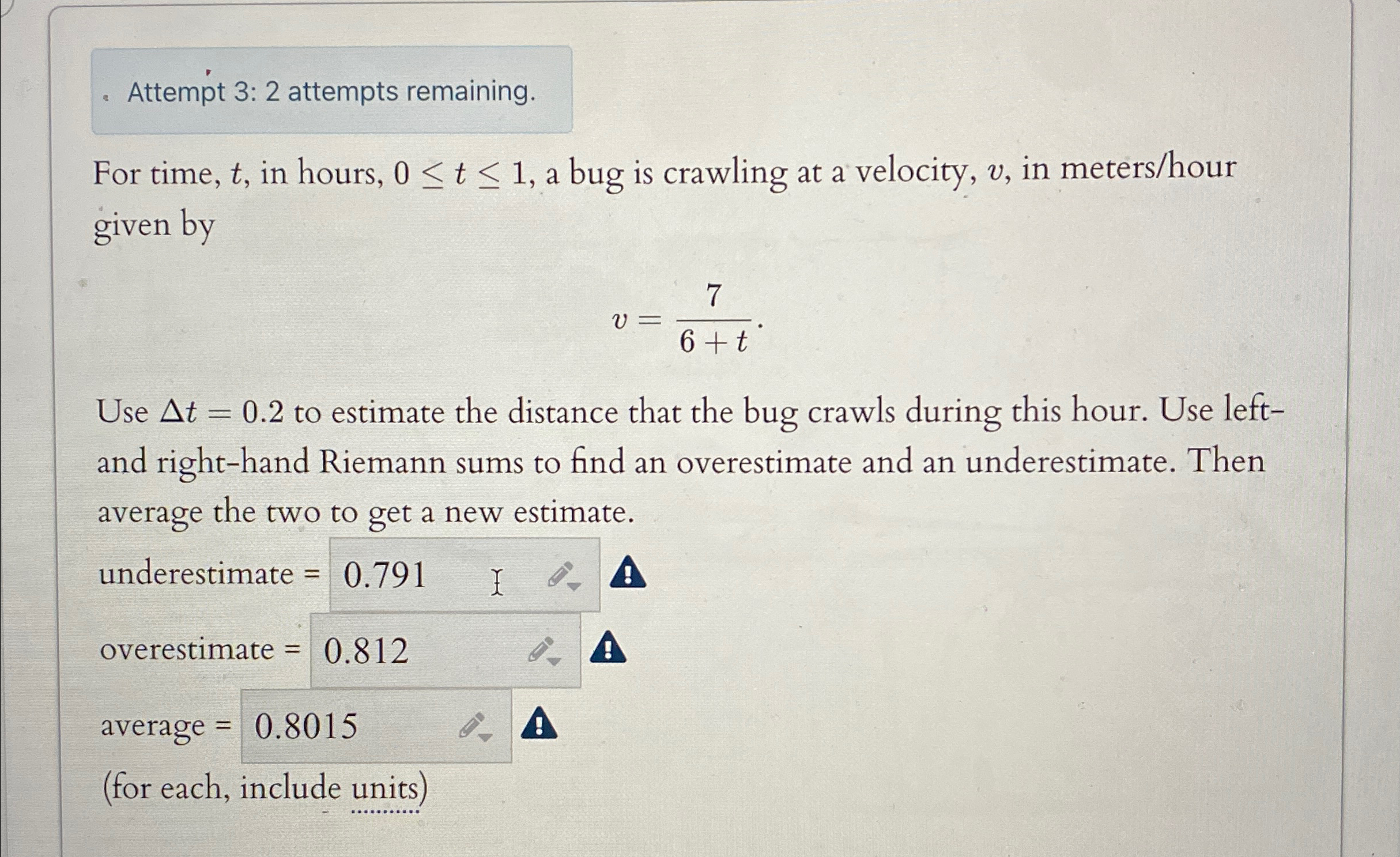 Solved Attempt 3:2 ﻿attempts remaining.For time, t, ﻿in | Chegg.com