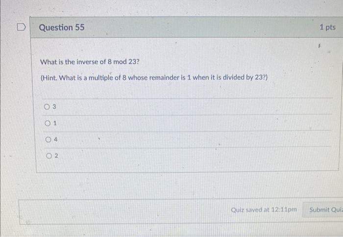 Solved What is the inverse of 8 mod 23? (Hint. What is a | Chegg.com