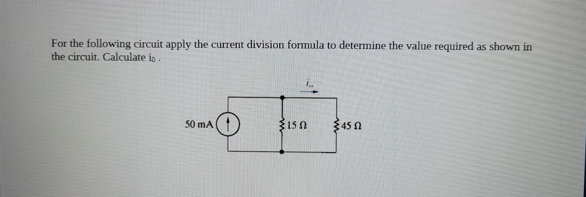 Solved For the following circuit apply the current division | Chegg.com