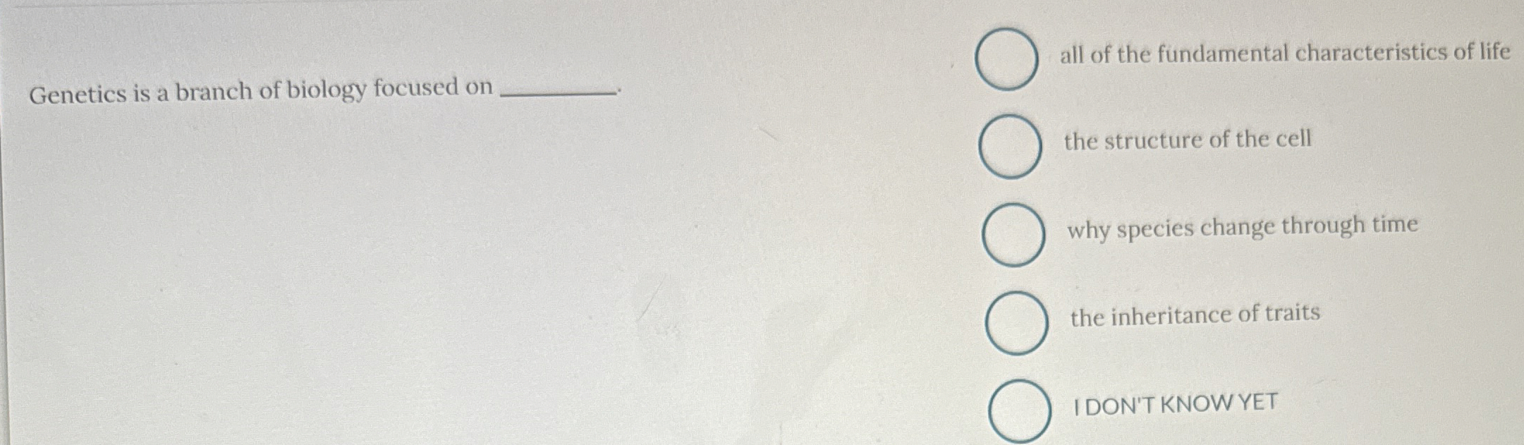 Solved Genetics is a branch of biology focused on ﻿all of | Chegg.com
