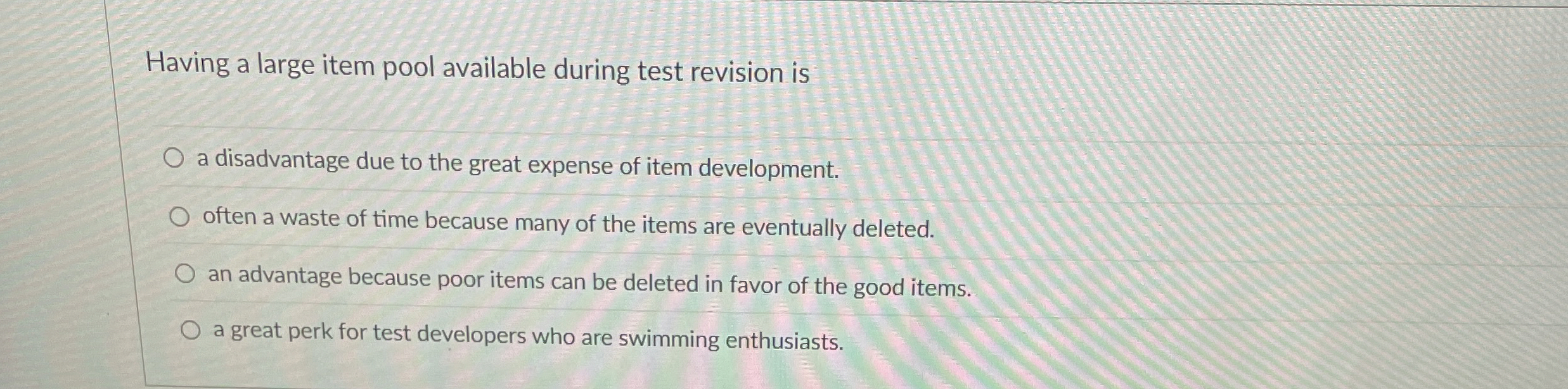 [Solved] Having a large item pool available during test rev