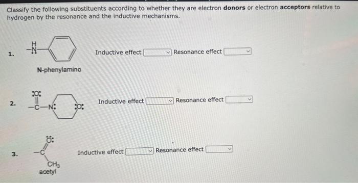 Classify the following substituents according to whether they are electron donors or electron acceptors relative to hydrogen 