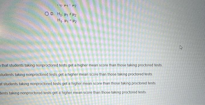 Solved A study was done on proctored and nonproctored tests. | Chegg.com