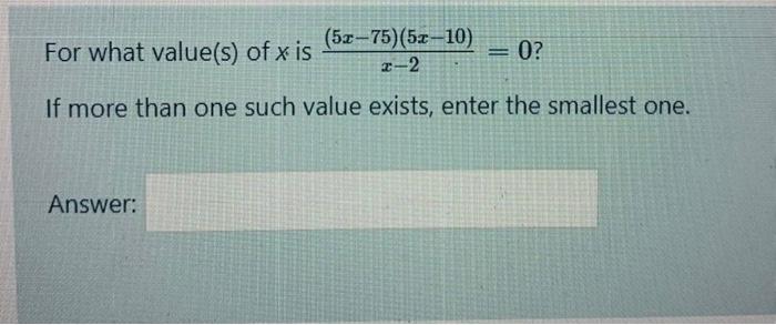 what is the value of x if 5x 10 75