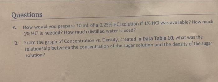 Solved Questions A. How would you prepare 10 mL of a 0.25% | Chegg.com
