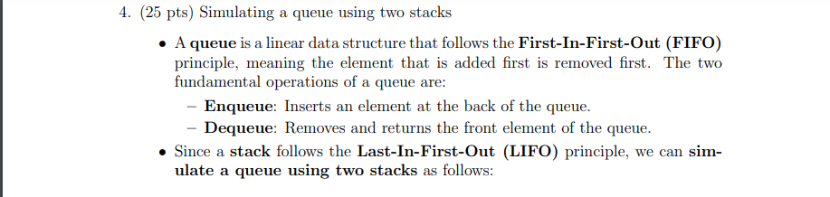 Solved *Python*(25 ﻿pts) ﻿Simulating a queue using two | Chegg.com