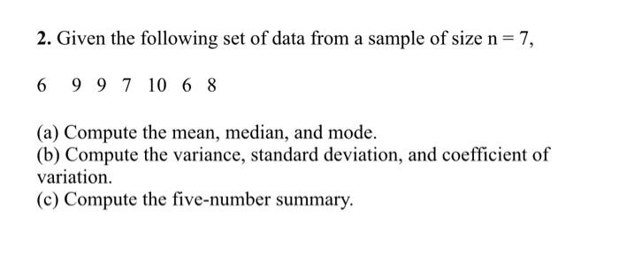 Solved 2. Given the following set of data from a sample of | Chegg.com