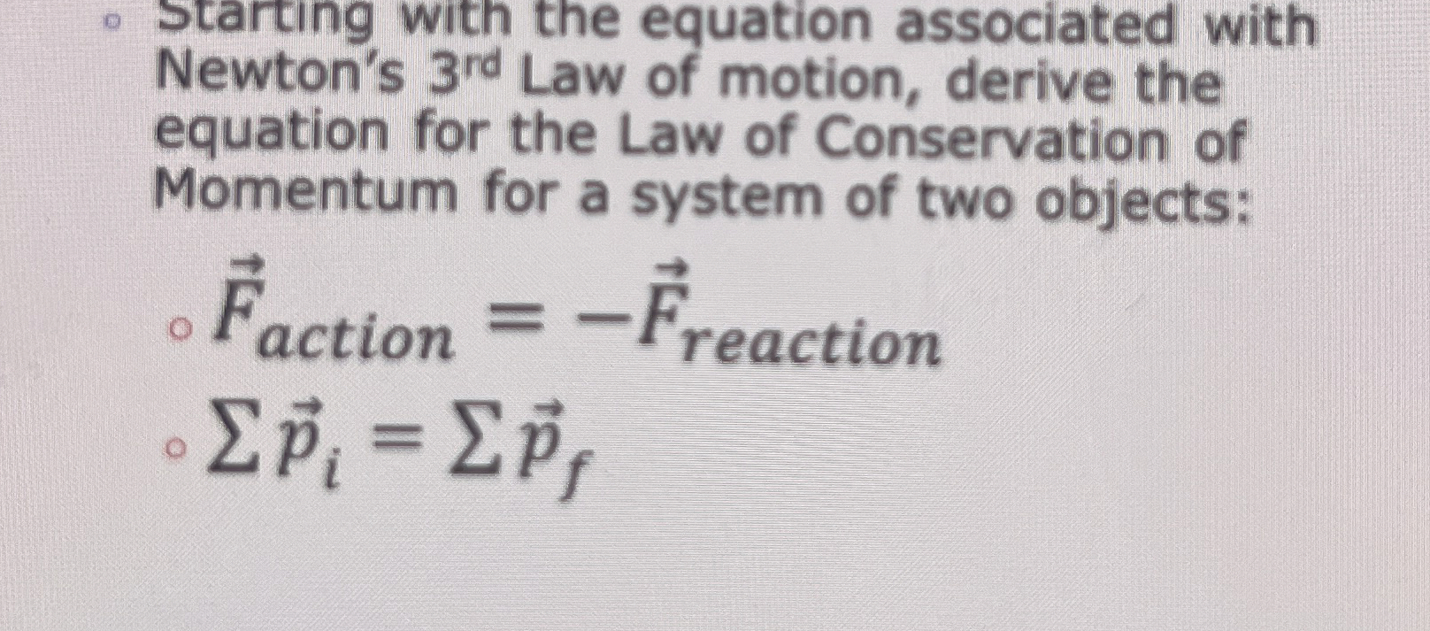 Solved Starting with the equation associated with Newton's | Chegg.com