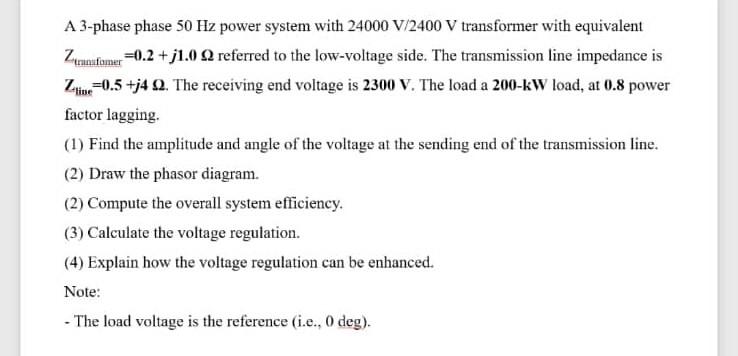 Solved A 3-phase phase 50 Hz power system with 24000 V/2400 | Chegg.com